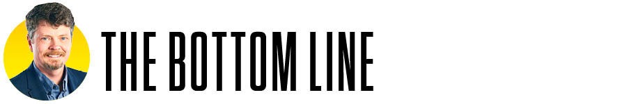 The Bottom Line